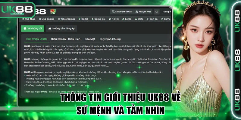 Thông tin giới thiệu UK88 về sứ mệnh và tầm nhìn